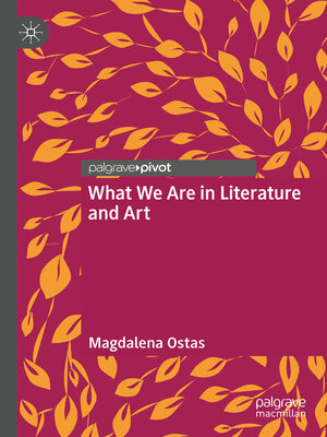 cover image of What We Are in Literature and Art